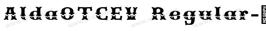 AldaOTCEV Regular字体转换